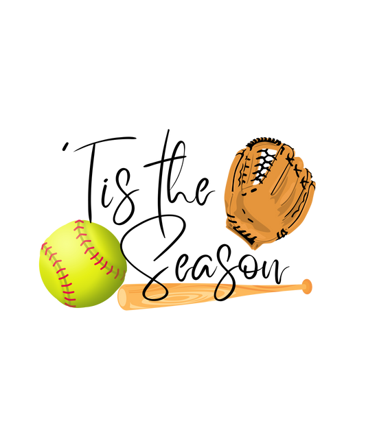 Tis the Season - Softball