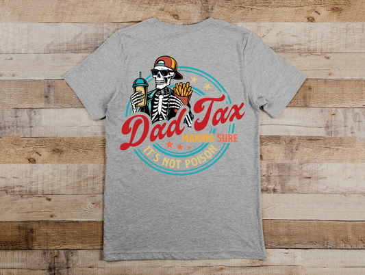 Dad Tax (Back with Pocket design)