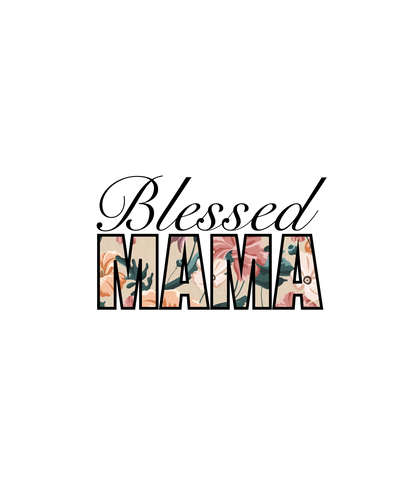 Blessed Mama - Floral