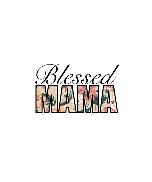 Blessed Mama - Floral