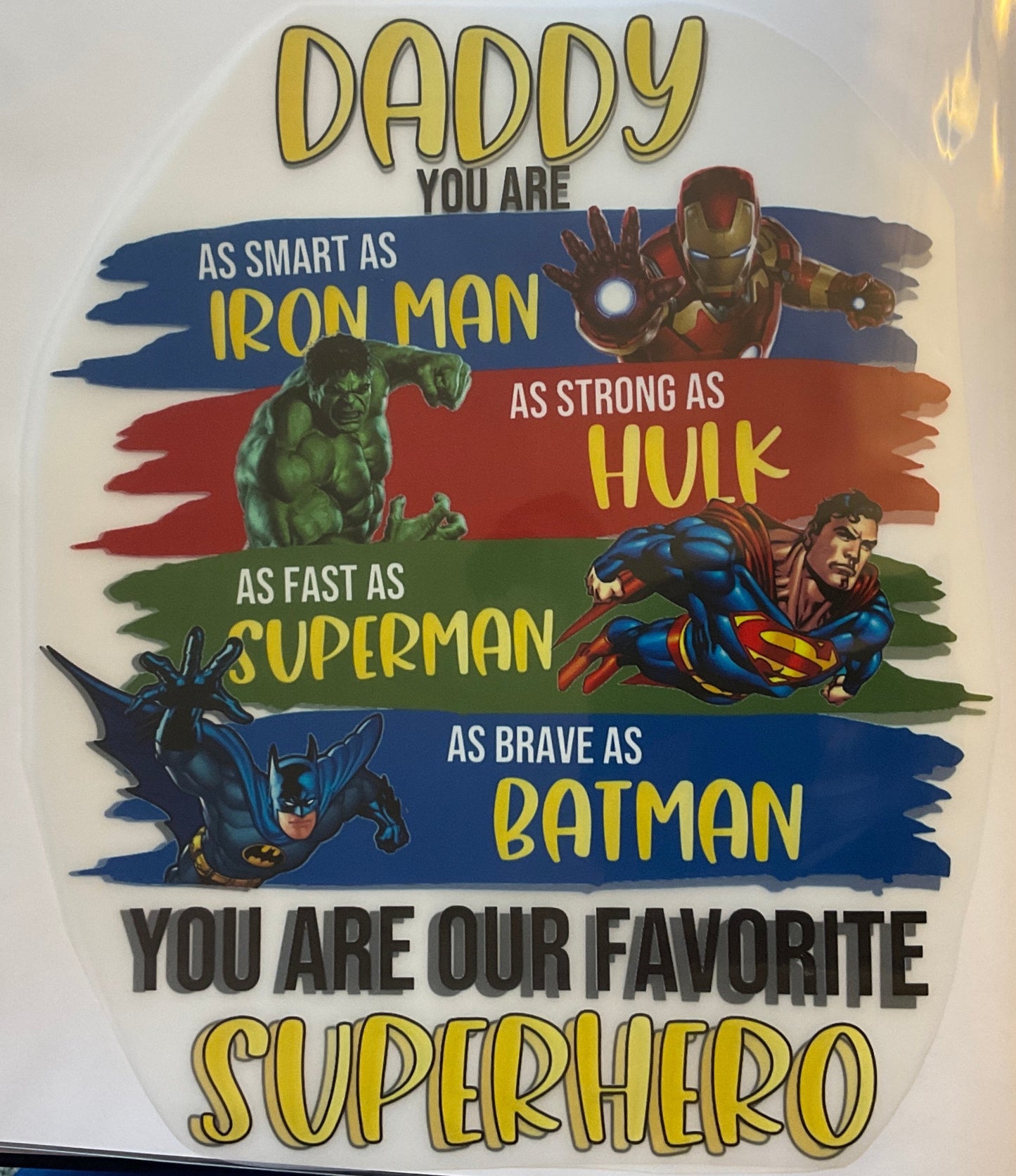 Daddy You Are... - Superheros
