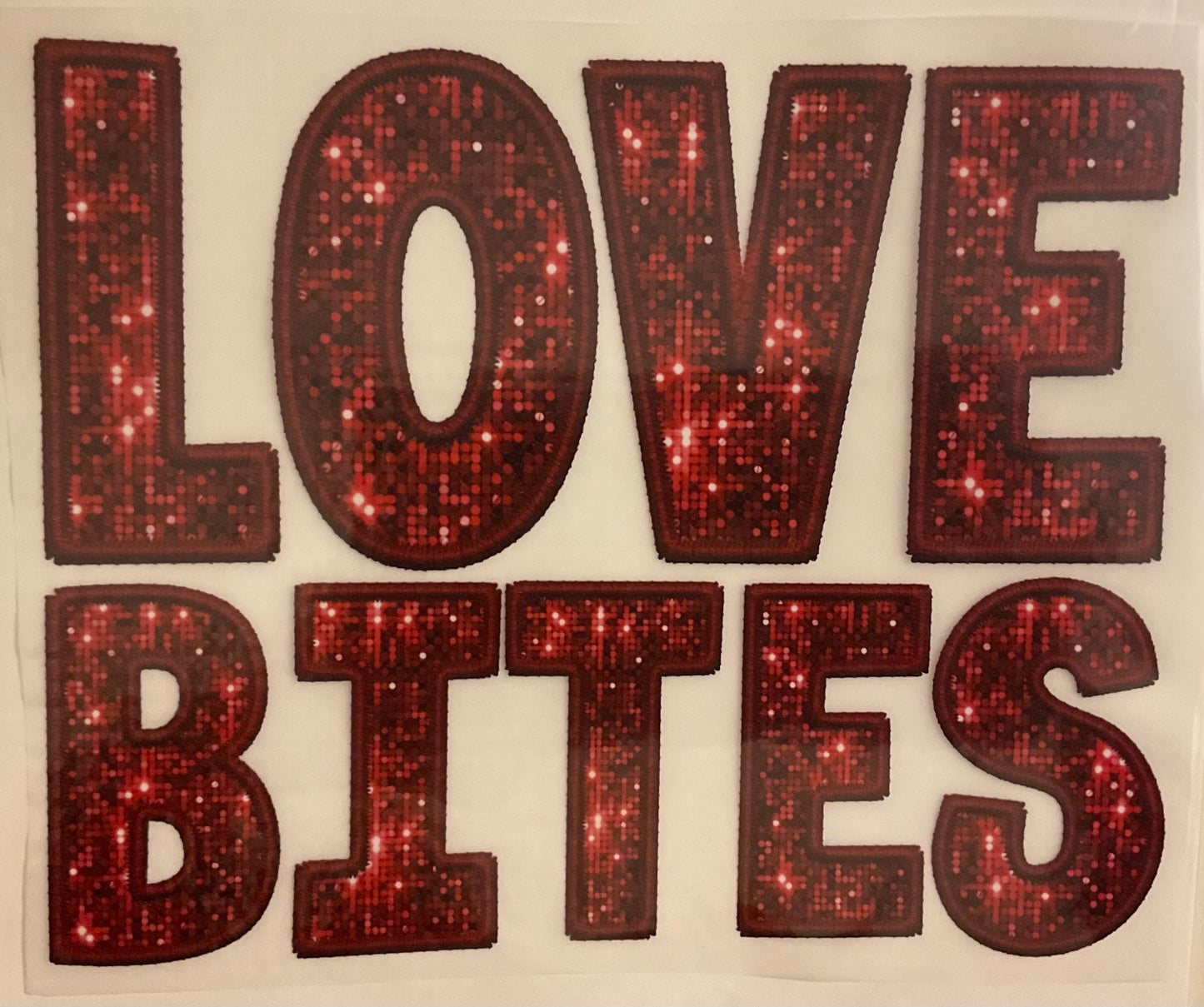 Love Bites - Faux Sequins - Valentine's Day