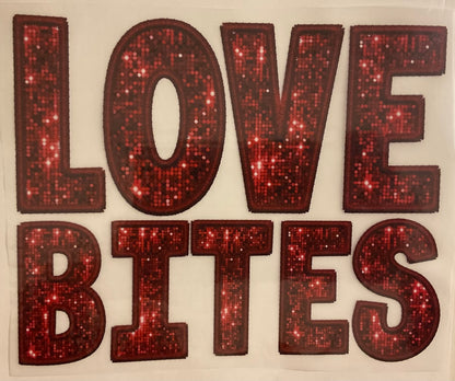 Love Bites - Faux Sequins - Valentine's Day