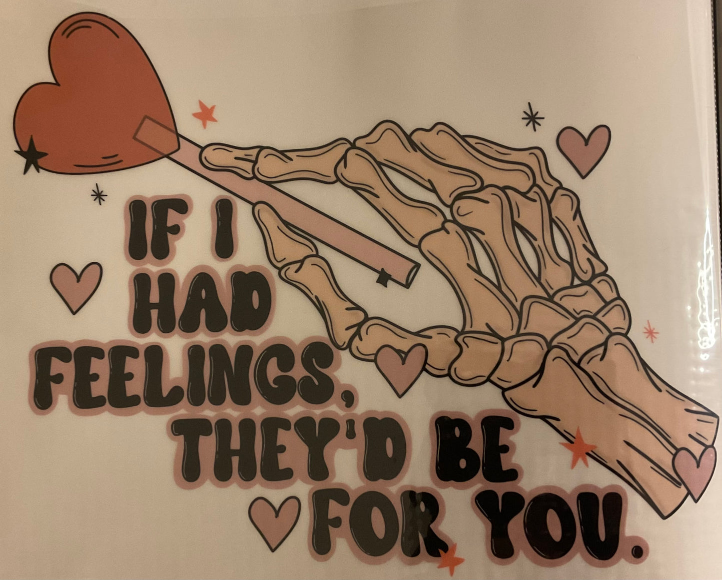 If I Had Feelings They'd Be For You - Lollipop - Valentine's Day