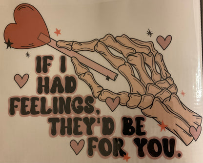 If I Had Feelings They'd Be For You - Lollipop - Valentine's Day