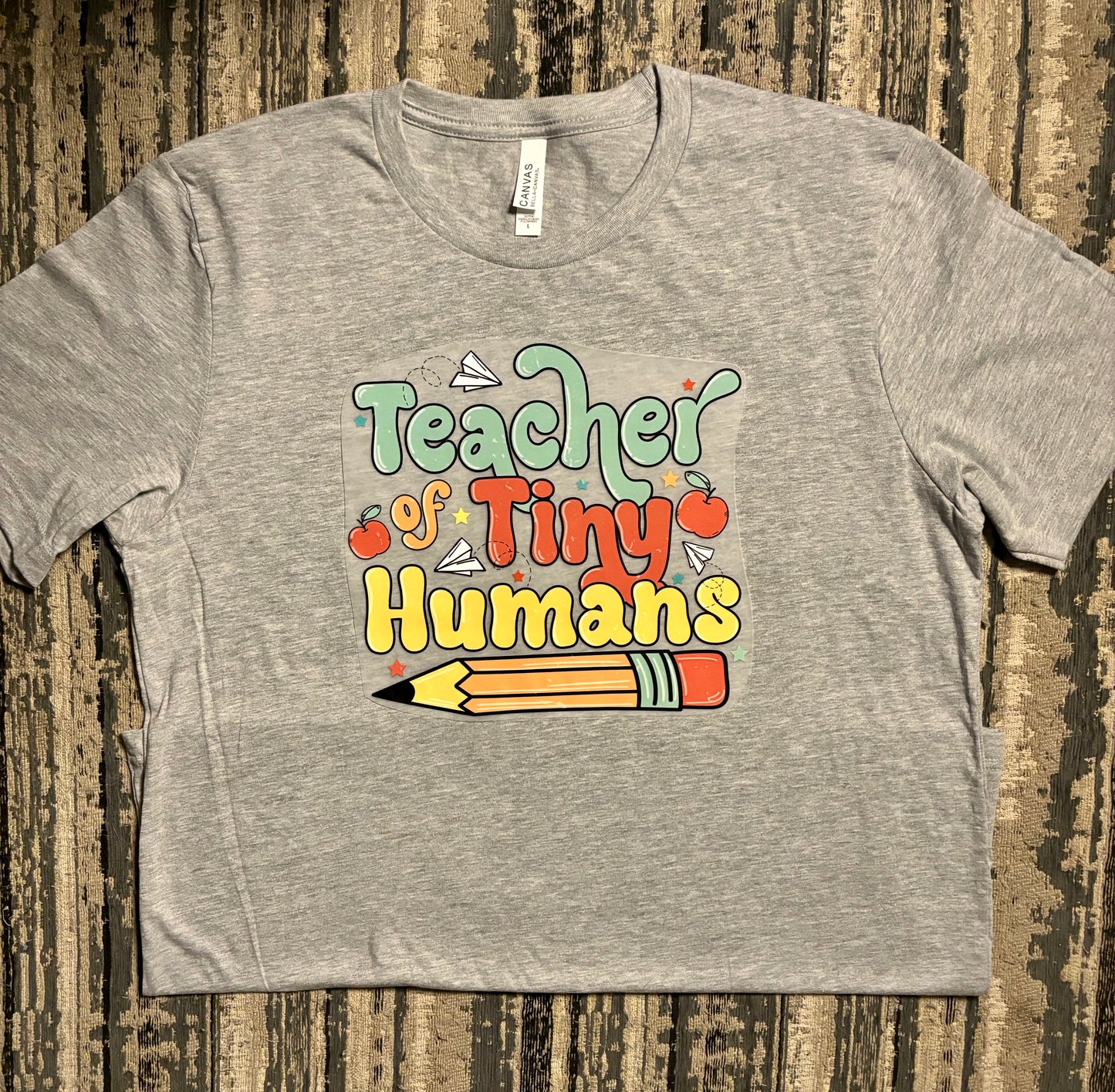 Teacher of Tiny Humans - Teacher Tshirt