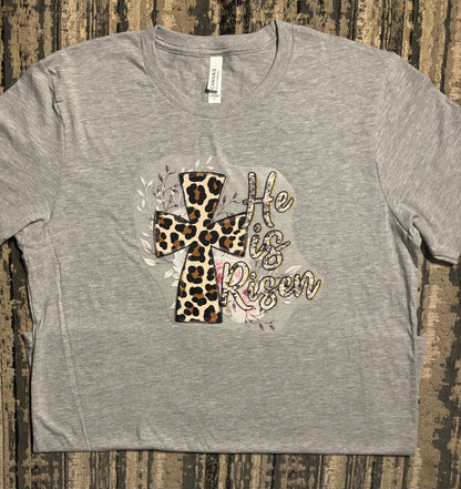 He is Risen - Easter Tshirt