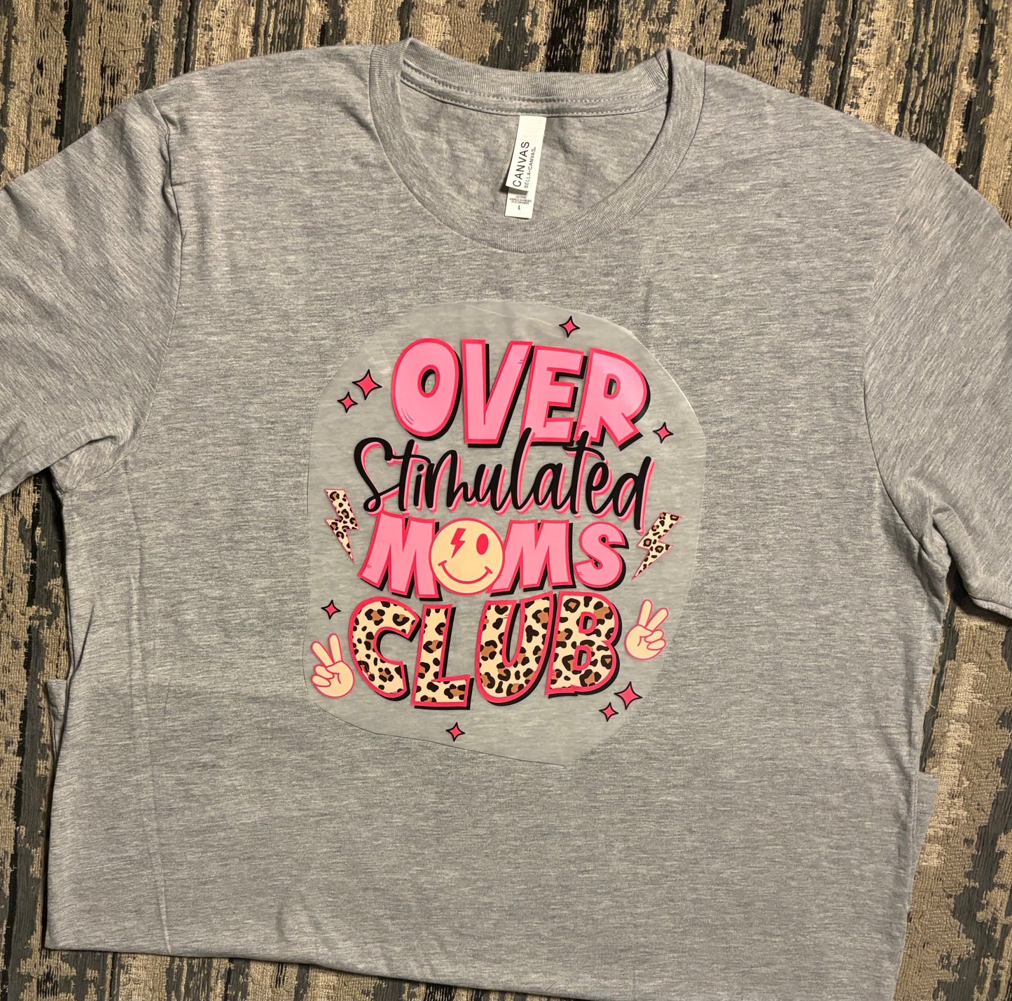 Overstimulated Moms Club - Mama Tshirt
