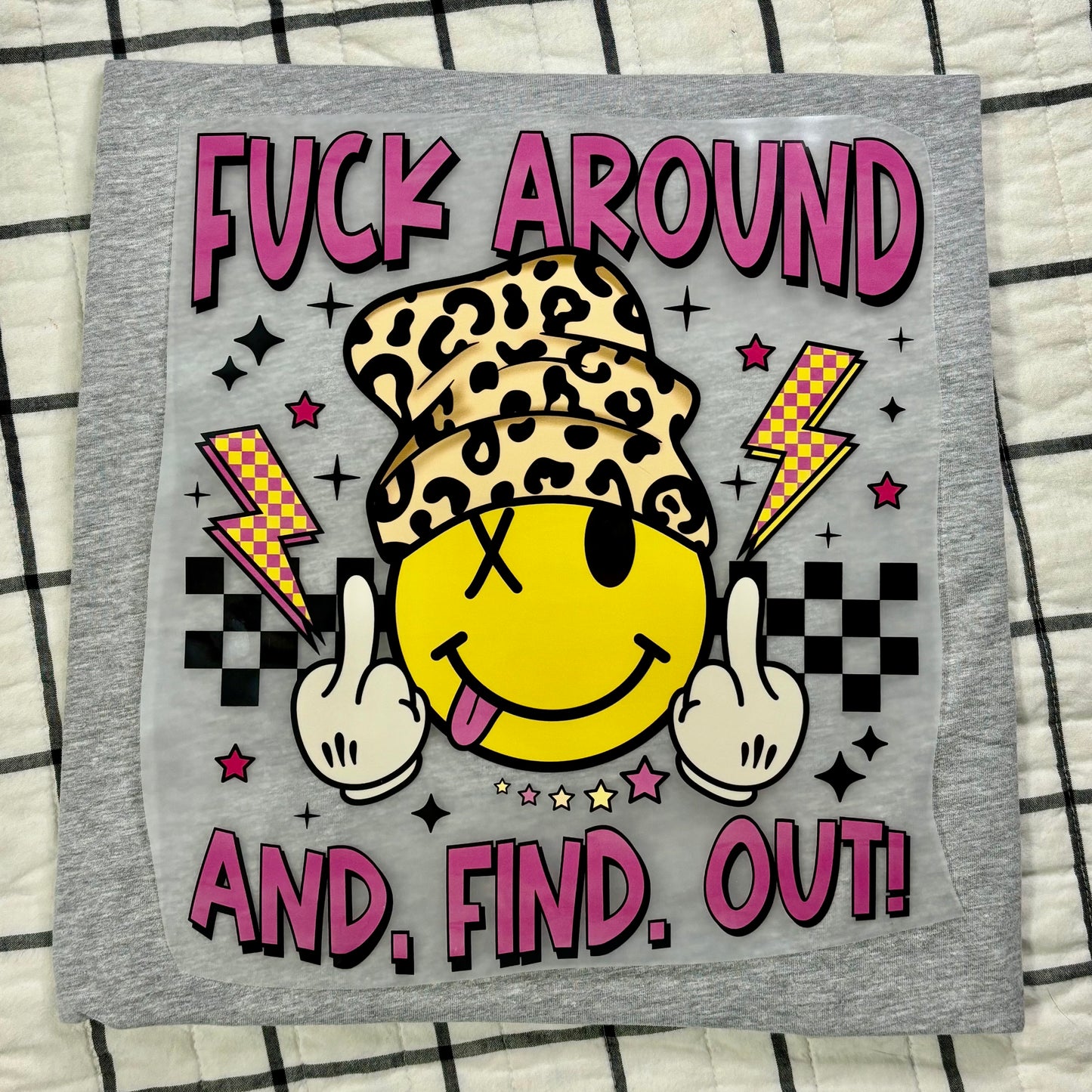F*ck Around and Find Out! - Smiley Face - With Pocket