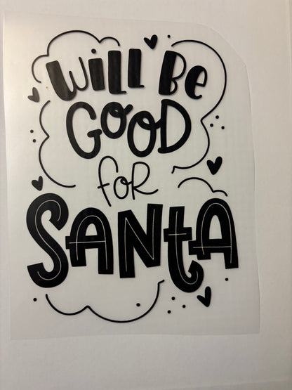 Will Be Good For Santa - Kids Only Design - Christmas - Winter Shirt - Bella + Canvas