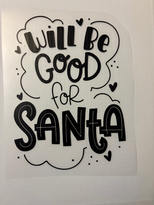Will Be Good For Santa - Kids Only Design - Christmas - Winter Shirt - Bella + Canvas